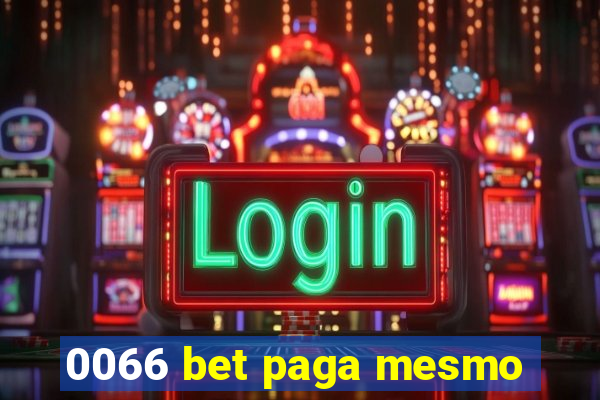 0066 bet paga mesmo